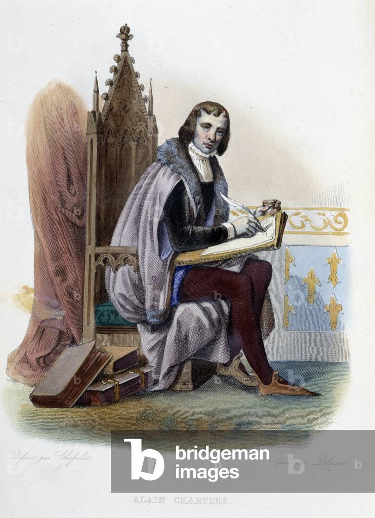 Alain Chartier (1385-1430) French poet- in “” Le Plutarque francais””, by Mennechet, Paris, 1844-47