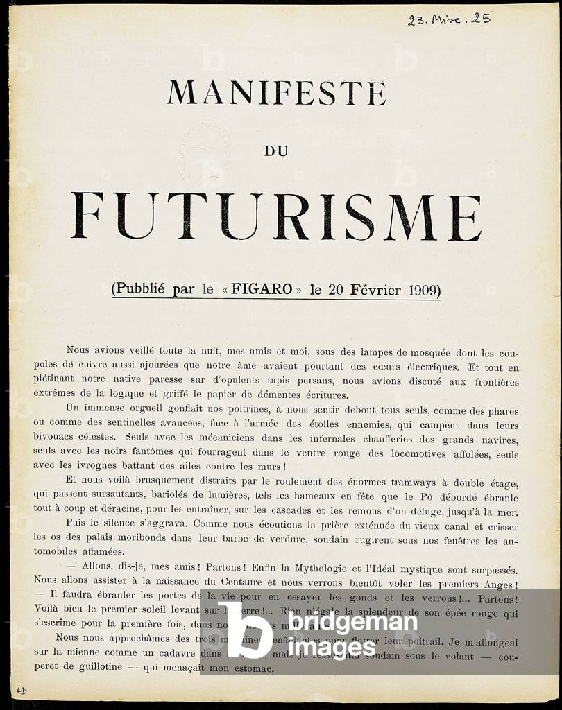 Manifeste du Futurisme, published in 'Figaro', 20th February 1909