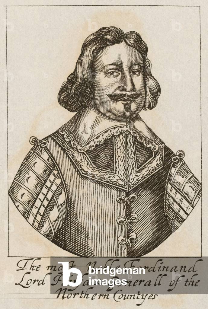 The most Noble Ferdinand/ Lord Fairfax Generall of the/ Northern Countyes, c.1645 (line engraving)