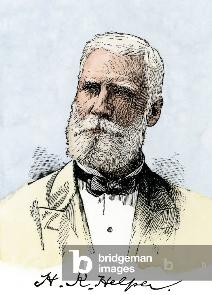 US abolitionist author Hinton Rowan Helper (1829-1909), with autograph. Hand-colored woodcut of a 19th-century illustration