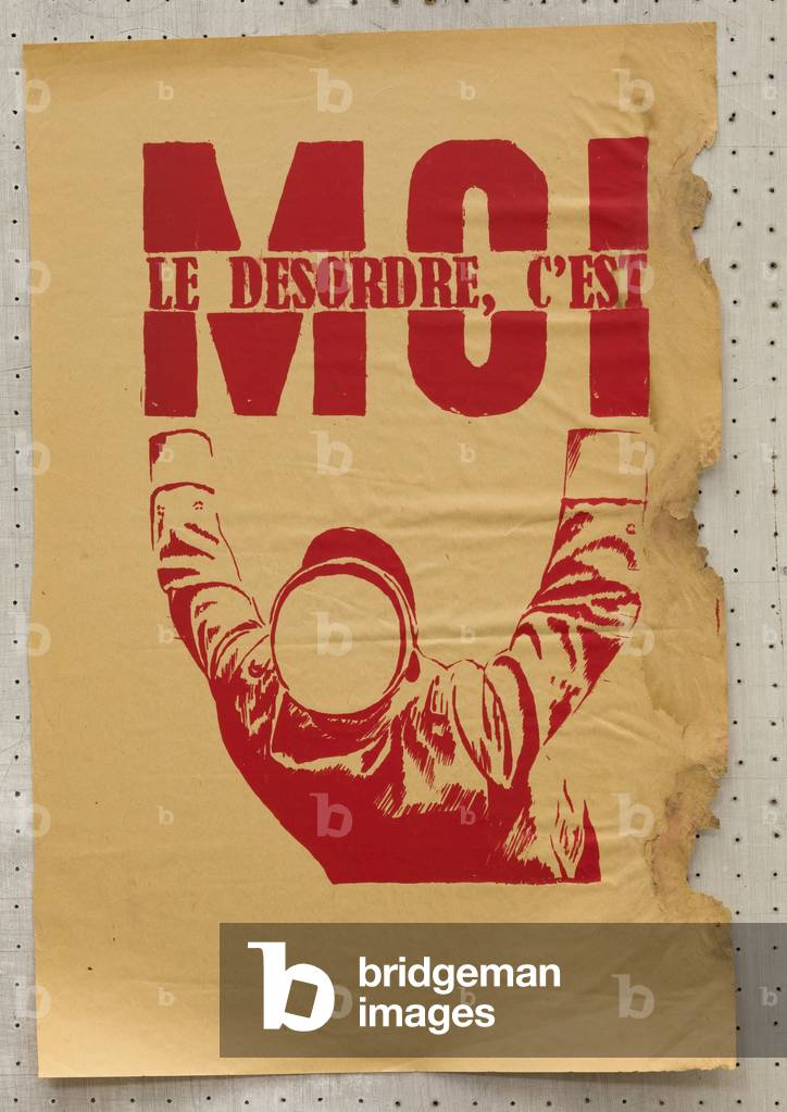 France - Poster May 1968 - Poster, France, May 68: Le desordre c'est moi (de Gaulle). Serigraphy 55x37 cm