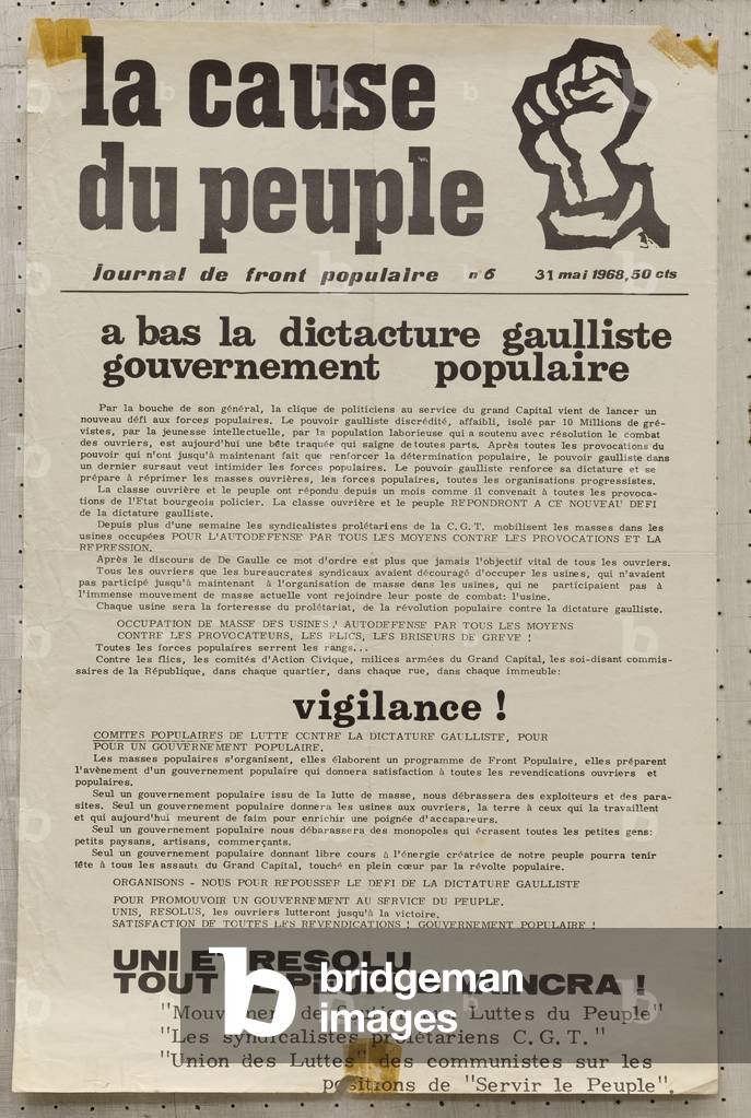 Poster, France, May 1968: The People's Cause, Popular Front wall newspaper number 6, down with the Gaullist dictatorship, 1968 (poster)
