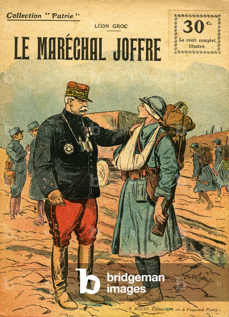 Marechal Joseph Joffers congratulations and rewards a French soldier wounded in battle on the front. Cover (1919) of the issue n°136 of the collection “” Patrie””” edited during the war 1914-1918 and until 1920 by F. Rouff.