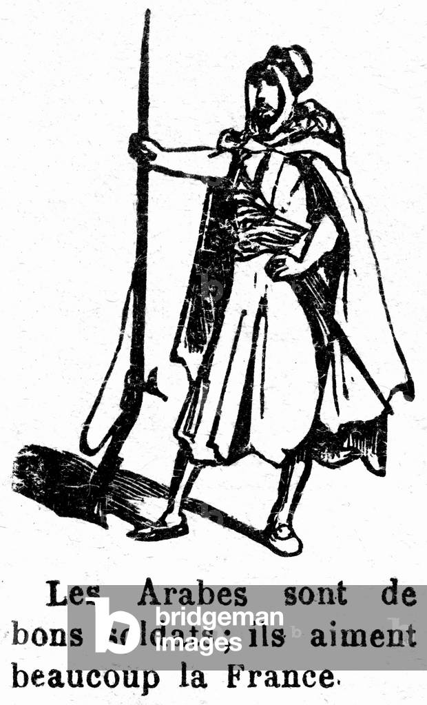 The Arabs are good soldiers; they love France very much, 1882