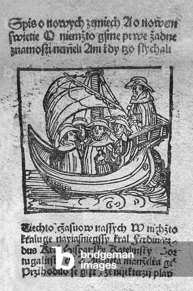 Czech Republic / USA: Columbus sailing for the New World in The Book of New Earths, the oldest description of the voyages of Christopher Columbus (Prague, 1506)
