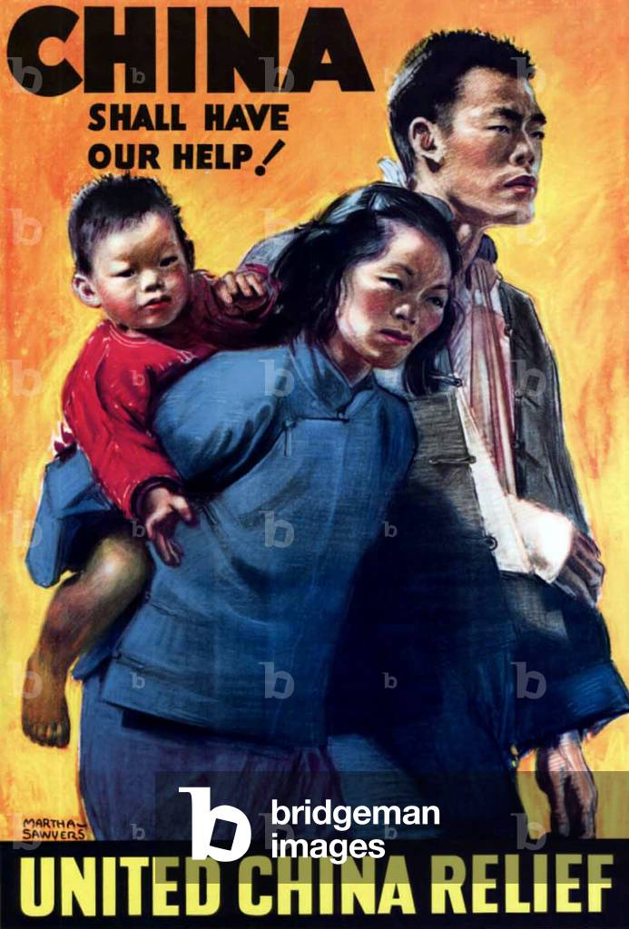 USA / China: 'China Shall Have Our Relief', United States United China Relief fund poster supporting the Chinese Republic in its fight against Japanese aggression, Martha Sawyers, c. 1941