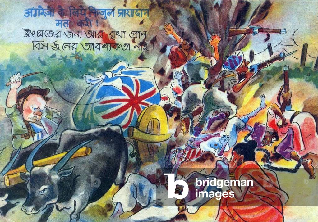 India: 'Don't waste your life for the English'. Japanese WWII propaganda leaflet showing a wounded Churchill (or John Bull) driving away a wagon of stolen wealth, while chained Indian soldiers are forced to fight and an Indian woman weeps.