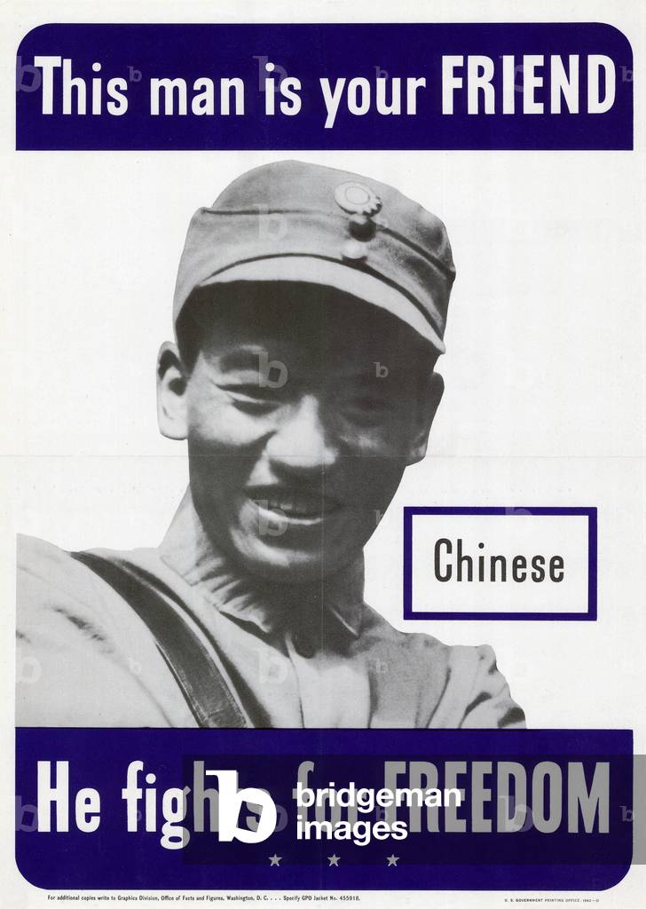 USA: US Government poster identifying a Chinese Nationalist soldier as a friend who 'fights for freedom'. 1942.
