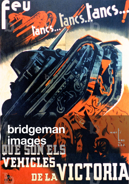 'Make tanks...they are the vehicles of victory', Republican poster (colour litho)