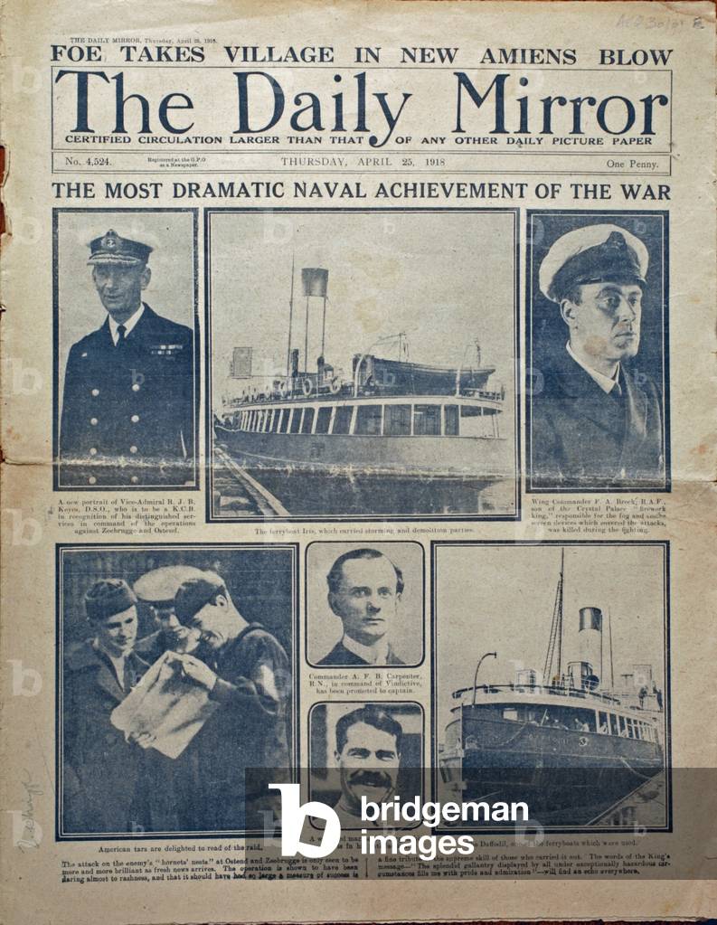 Naval raids on Ostend and Zeebrugge, The Daily Mirror, Thursday 25 April 1918 (litho)