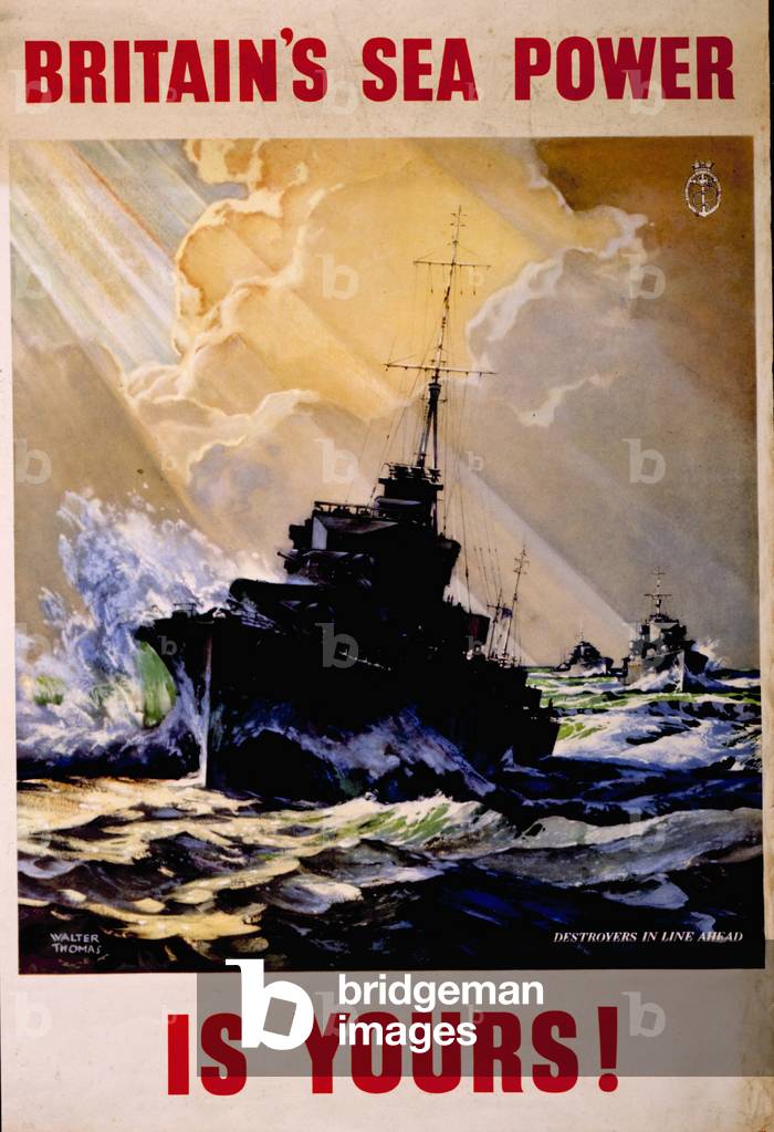 Britain's Sea Power is Yours! Destroyers in Line Ahead, 1945 (colour litho)
