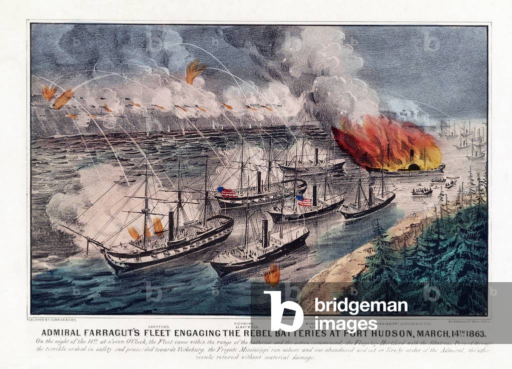 Admiral Farragut's Fleet engaging the Rebel Batteries at Port Hudson, March, 14th 1863, pub. Currier & Ives, 1863 (colour litho)