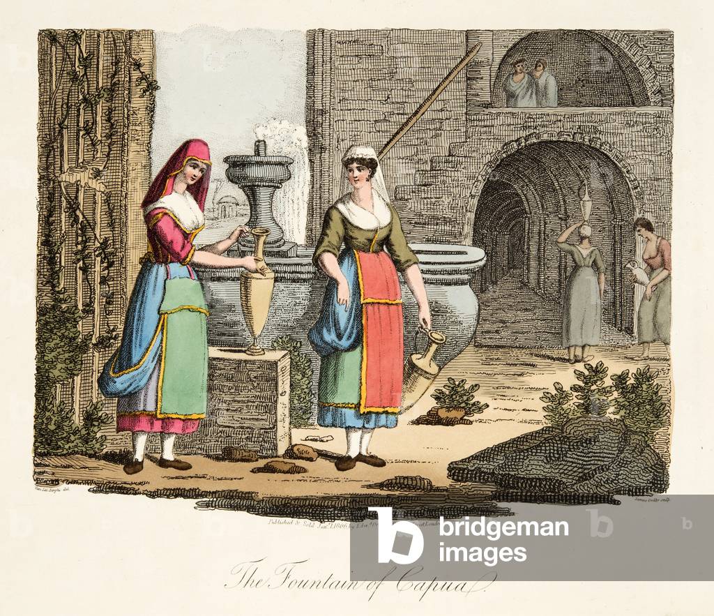 The Fountain of Capua, from Italian Scenery, representing the Manners, Customs and Amusements of the different States of Italy, pub. 1806 (hand coloured engraving)