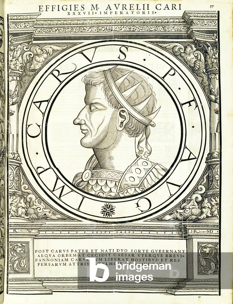 Carus, illustration from 'Imperatorum romanorum omnium orientalium et occidentalium verissimae imagines ex antiquis numismatis', woodcut by Rudolph Wyssenbach, printed by Andreas Gesner, Zurich, 1559 (woodcut)