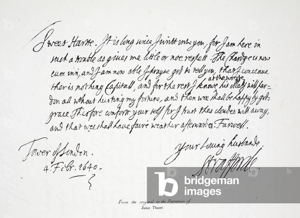 Letter from Lord Strafford to his wife, from the Tower of London, 4th February 1640 (litho)