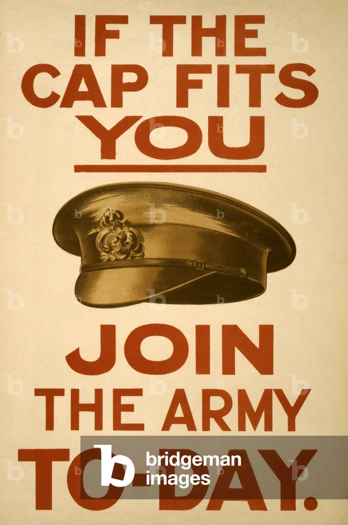 If the cap fits you, Join the Army to-day, pub. in London, 1915 (colour litho)