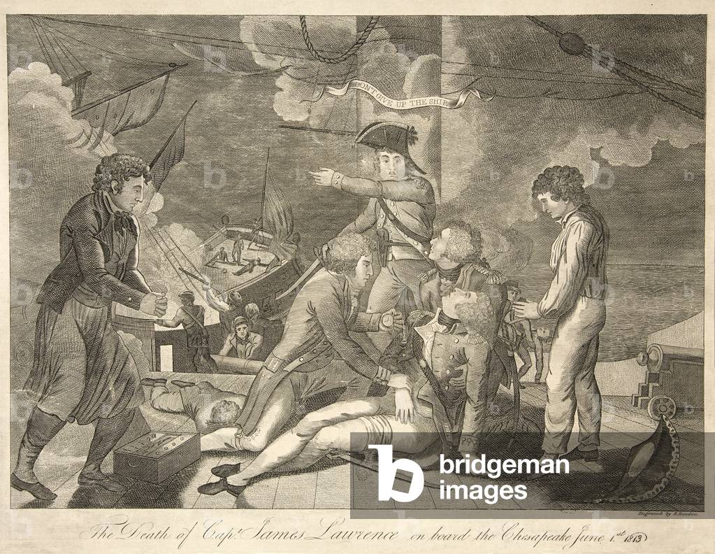 The Death of Captain James Lawrence on board the Chesapeake, June 1 1813