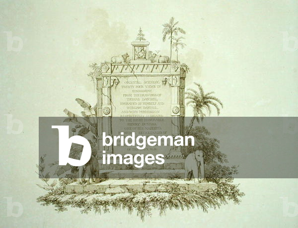 Frontispiece to 'Oriental Scenery: Twenty-Four Views in Hindoostan', engraved by Thomas (1749-1840) and William (1769-1837) Daniell, 1797 (engraving)