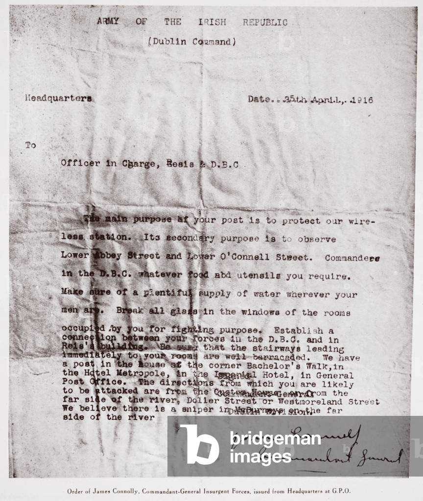 Letter containing Orders of James Connolly, Commandant-General Insurgent Forces, 25th April 1916, from 'An Illustrated Record of the Sinn Fein Revolt in Dublin, April 1916' (litho)