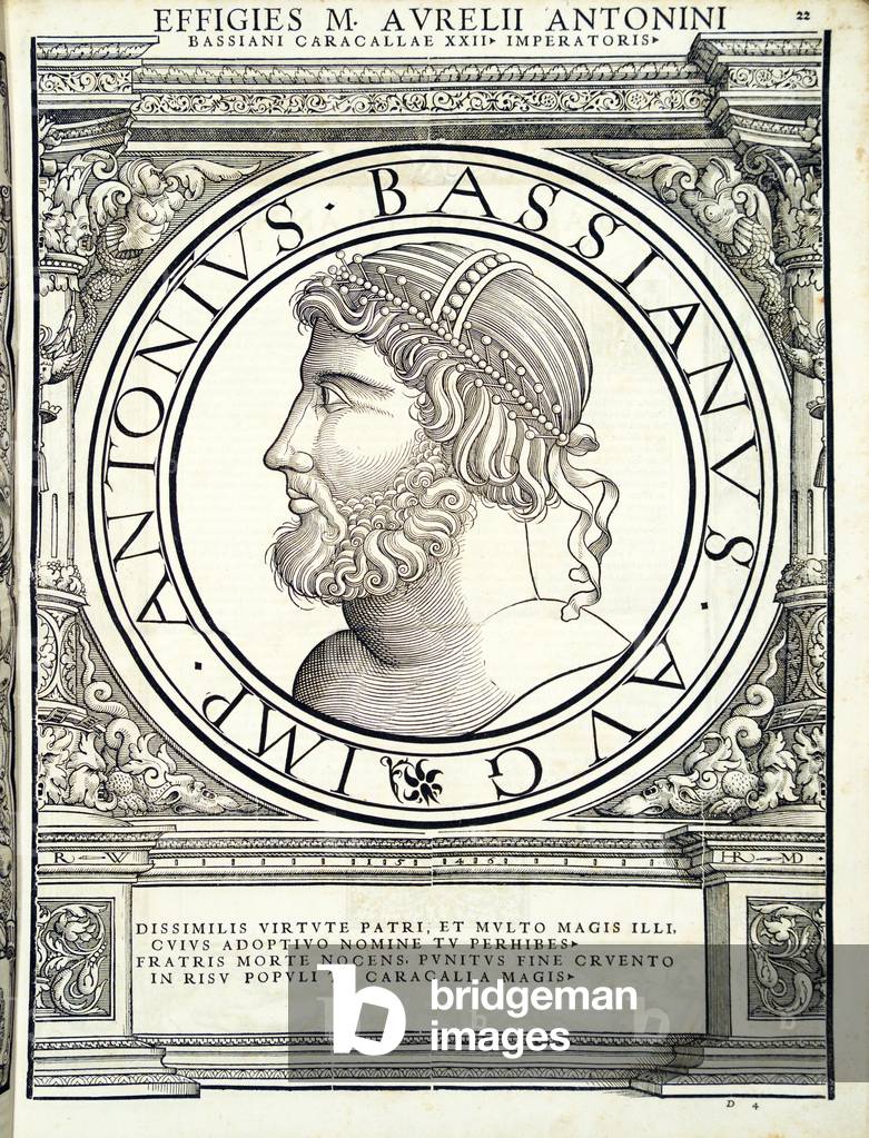 Caracalla (Antonius Bassianus), illustration from 'Imperatorum romanorum omnium orientalium et occidentalium verissimae imagines ex antiquis numismatis', woodcut by Rudolph Wyssenbach, printed by Andreas Gesner, Zurich, 1559 (woodcut)