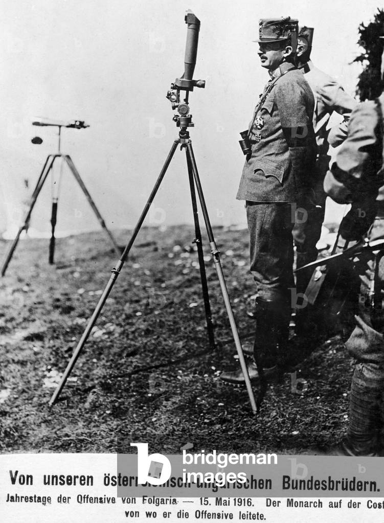 Archduke Karl Franz Joseph during the offensive of Fulgaria, 1916 (b/w photo)