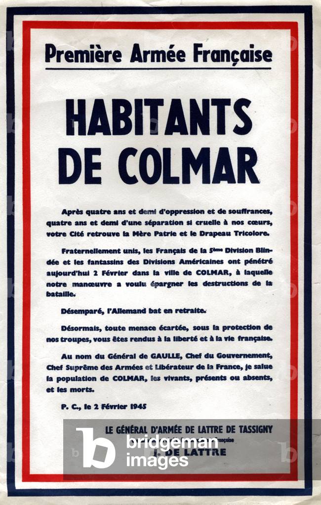 Message directed at Colmar 's inhabitants after liberation of the town signed by General de Lattre de Tassigny and dated from day when the city was taken the 2nd february 1945