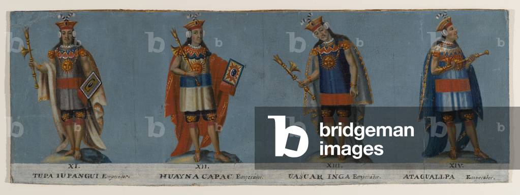 Four Inca Kings: Tupac Yupanqui, Huayna Capac, Huascar Inca, Atahuallpa, early 19th century (oil on canvas)