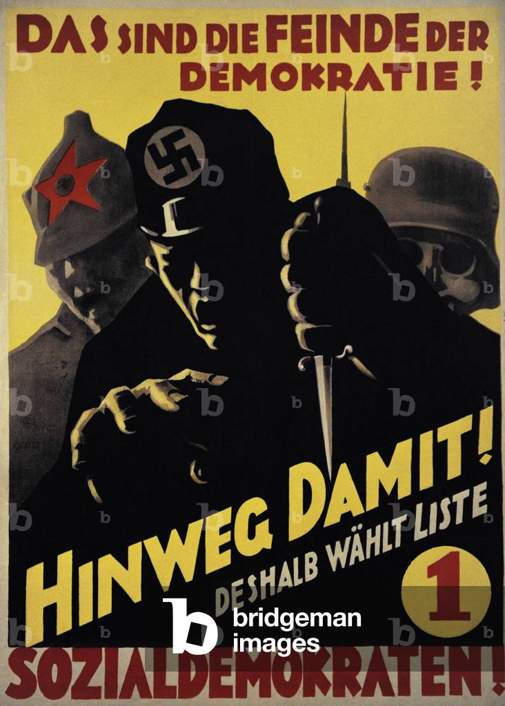 They are the enemies of democracy! Do away with that and vote Social Democrat!. SPD poster. 1930 (poster)