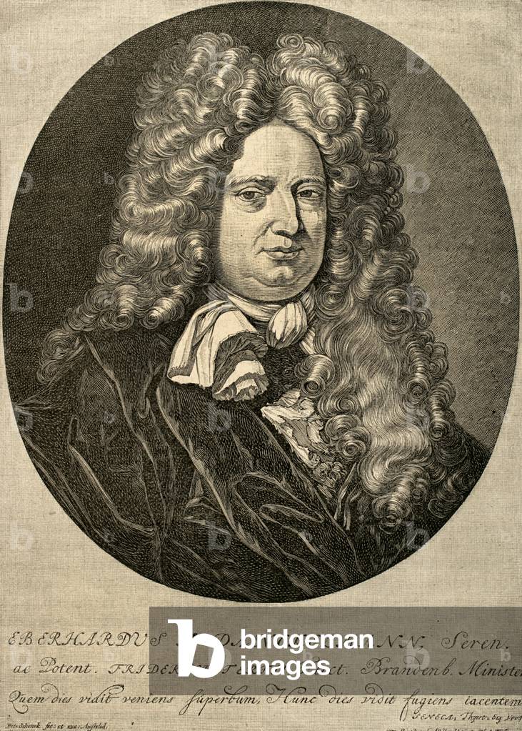 Portrait of Eberhard von Danckelmann, German official who served as Prime Minister of Brandenburg-Prussia (engraving)