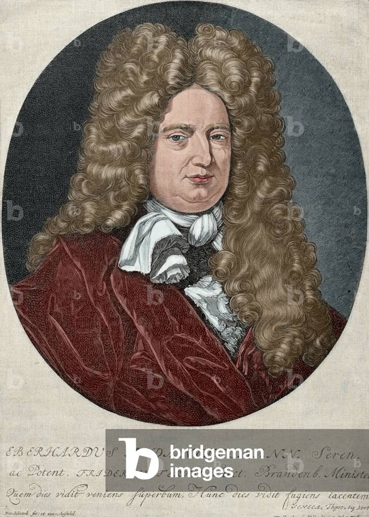 Eberhard von Danckelmann (1643-1722), German official who served as Prime Minister of Brandenburg-Prussia, Portrait (colour engraving)