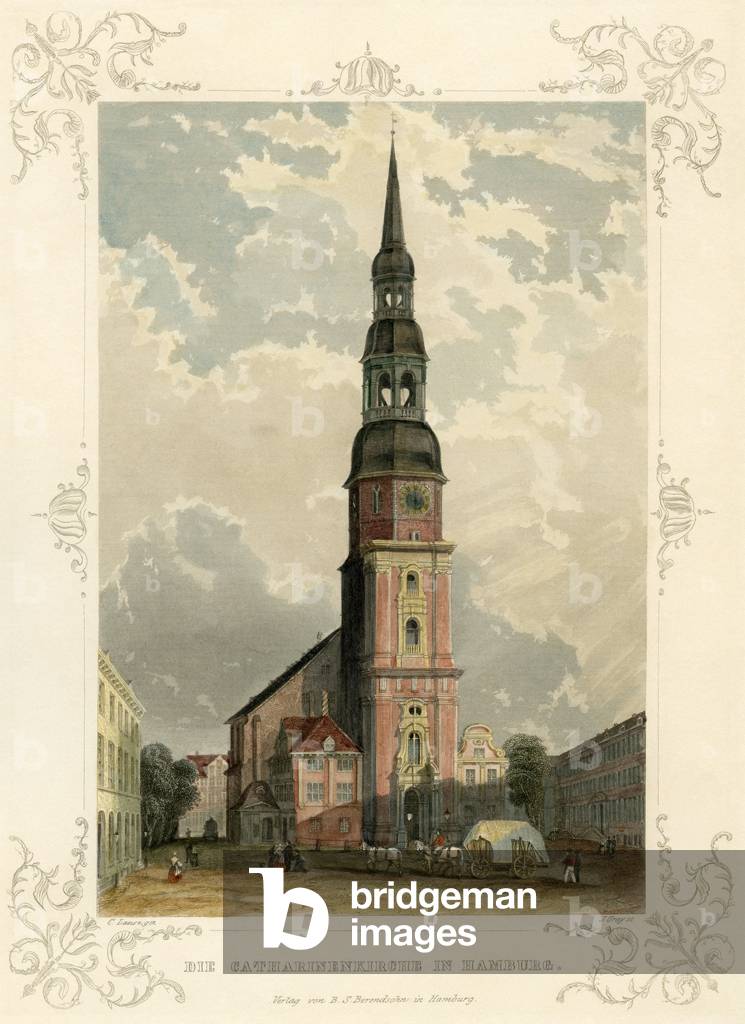 Germany, Hamburg, St. CatherineYens Church, steel engraving, drawn by C. Laeisz, engraved by J. Gray, published by B. S. Berendsohn Hamburg , about 1850-1860