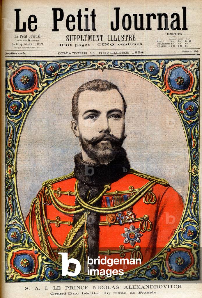 Prince Nicholas Alexandrovich, heir to the Russian throne (future Emperor and Tsar Nicholas II) Prince Nicholas Alexandrovich, Grand Duke of the Throne of Russia. Illustration for Le Petit Journal, 11 November 1894 (engraving)
