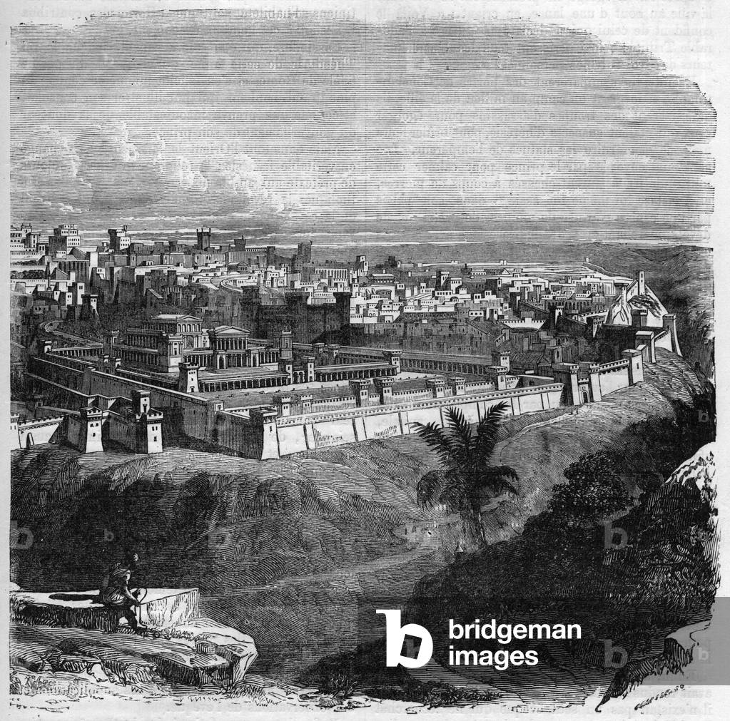View of the city of Jerusalem before the destruction of the temple. Engraving in “Histoire des Papes-Rois-Queen and Empereurs a travers les centuries”” by Maurice Lachatre, 1863.