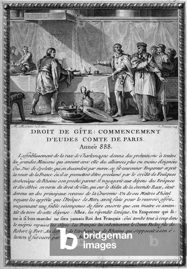 Droit de Gite, Beginning of Eudes, Count of Paris, year 888. King Guy (Gui) III, Duke of Spolete (died 894) was heberger by the Eveque of Metz under the right of a cottage (feodal right giving a lord the right to be heberger by his people when he moves in his estate). This anecdote will give Eudes (Odon) (860-898) the opportunity to become King of France. Engraving from the “Figures de l'Histoire de France”””, 1782.”