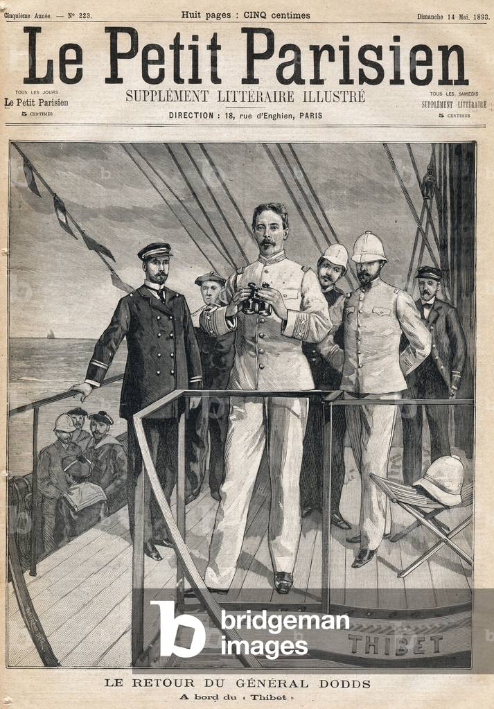 Return of General Alfred Dodds from the Dahomey expedition, front cover of Le Petit Parisien, 14 May 1893 (engraving)