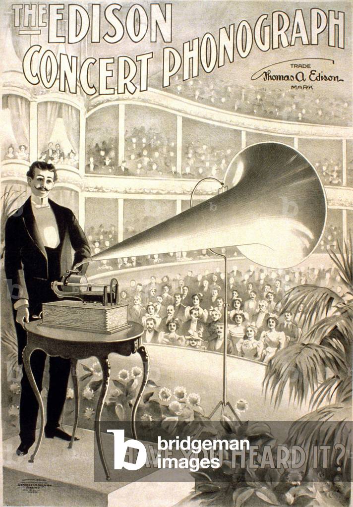 Advertising for the edison Gramophone “” The Edison conert phonograph, Have you heard it? “” - lithography 1899