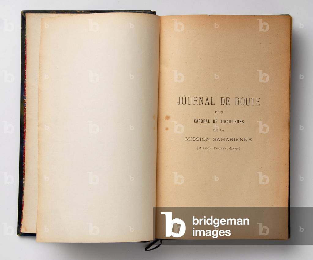 Mission saharienne Foureau Lamy (1898-1900 - “” Journal of the Route of a Corporal of Tirailleurs of the Saharan Mission (Mission Foureau-Lamy), 1898-1900: Sahara, Air, Sudan, Lake Chad, Chari, Congo - Author Sergeant Charles Guilleux - (Sergeant of the 1st Regiment of Algerian Tirailleurs) Author: Charles Guilleux (Sergeant of the 1st Regiment of Algerian Tirailleurs) 1904 - private collection
