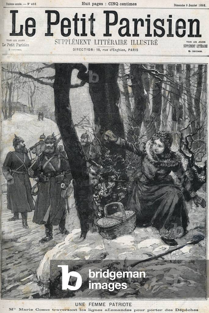 A patriot woman: Mademoiselle Marie Cosne crossing the German lines to carry pieces during the war of 1870 - 1871 in the Meuse. Cover of “” Le petit parisien”” from 1898.