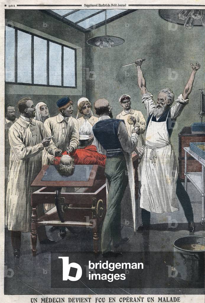 A doctor surgeon went mad operating a patient in a hospital in Razomin, Chita, Russia, 1911 (print)