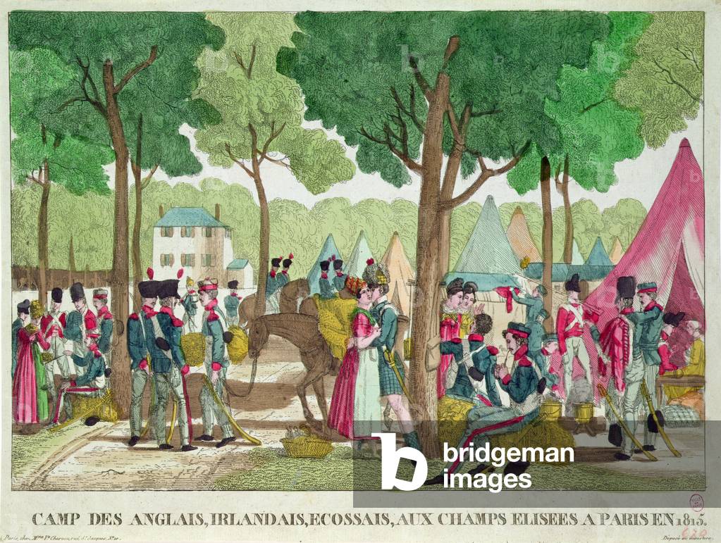 Camp of the English, Irish and Scottish Soldiers on the Champs-Elysees in 1815 (coloured engraving)