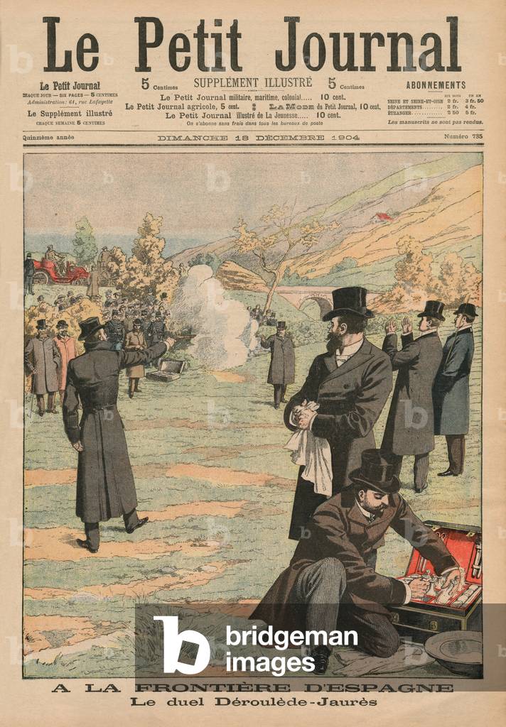 At the Spanish frontier, duel between Paul Deroulede and Jean Jaures, illustration from 'Le Petit Journal', Supplement illustre, 18th December 1904 (lithograph)