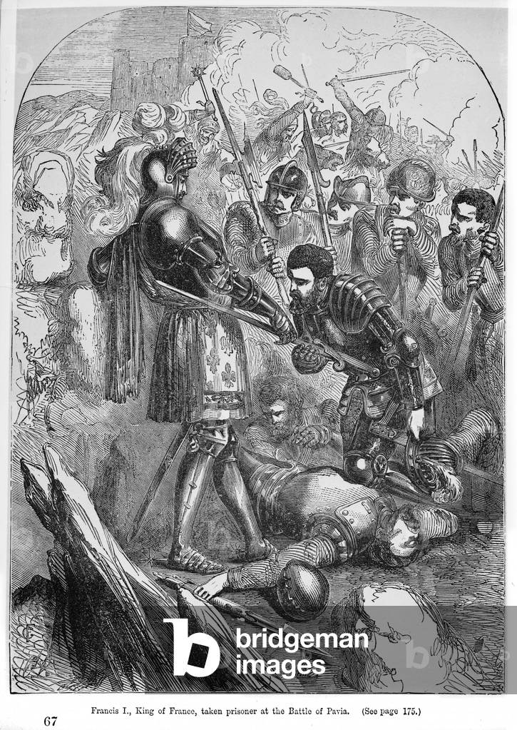 Francis I (1495-1547) Taken Prisoner at the Battle of Pavia in 1525 by Charles Bourbon (1490-1527), book illustration (engraving)