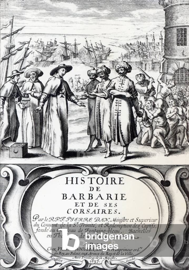 Histoire de Barbarie et de ses Corsaires, pubblicato a Parigi, 1637 (incisione)