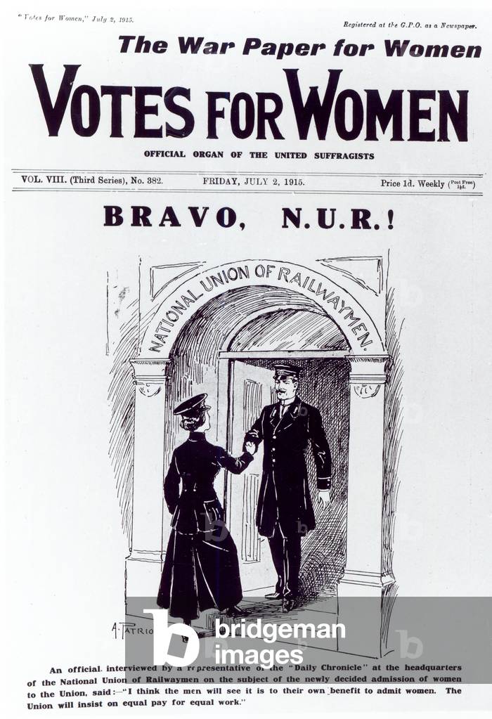 Bravo, N.U.R!, front cover of 'Votes for Women', July 2nd 1915 (etching) (b/w photo)