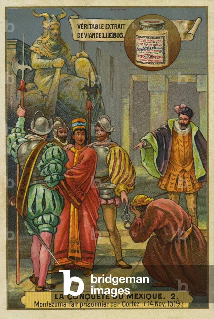 Conquest of Mexico: Cortes arresting the king Montezuma II, 1519 (chromo)