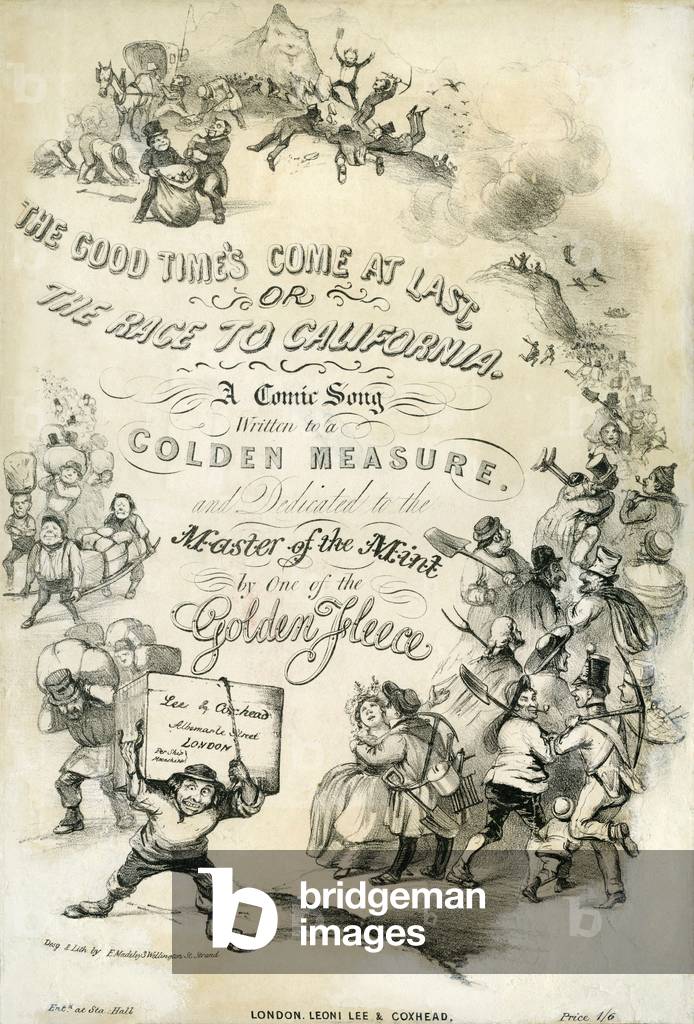 The Good Time's Come At Last score cover, or, The Face to California; 'dedicated to the master of the mint, by one of the Golden Fleece'