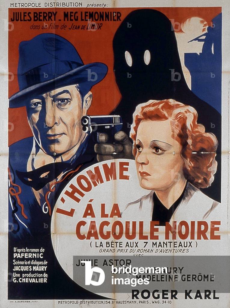 Affiche du film L'homme a la cagoule noire (La bete aux sept manteaux) de JeanDeLimur avec Junie Astor Jacques Maury Madeleine gerome et Roger Karl 1936