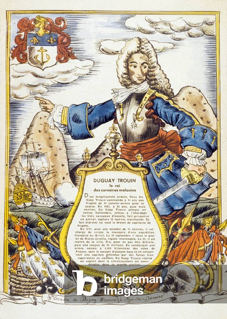 Rene Trouin du Gue, aka Duguay-Trouin (1673-1736) French privateer, engraving