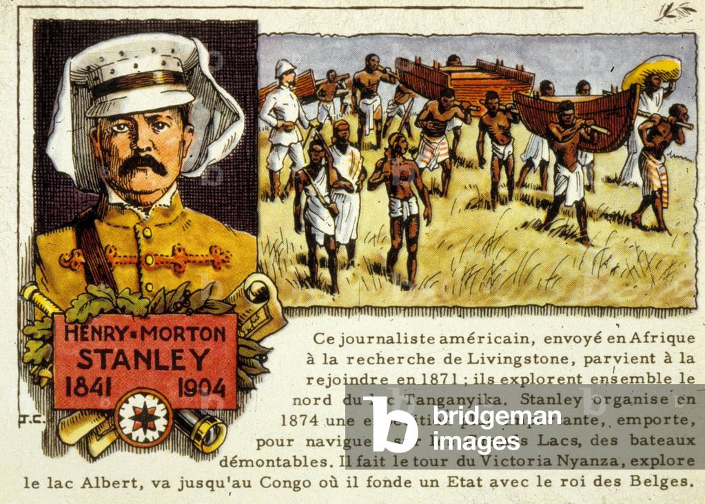 John Rowland says Henri-Morton Stanley (1841 1904) English journalist and traveler