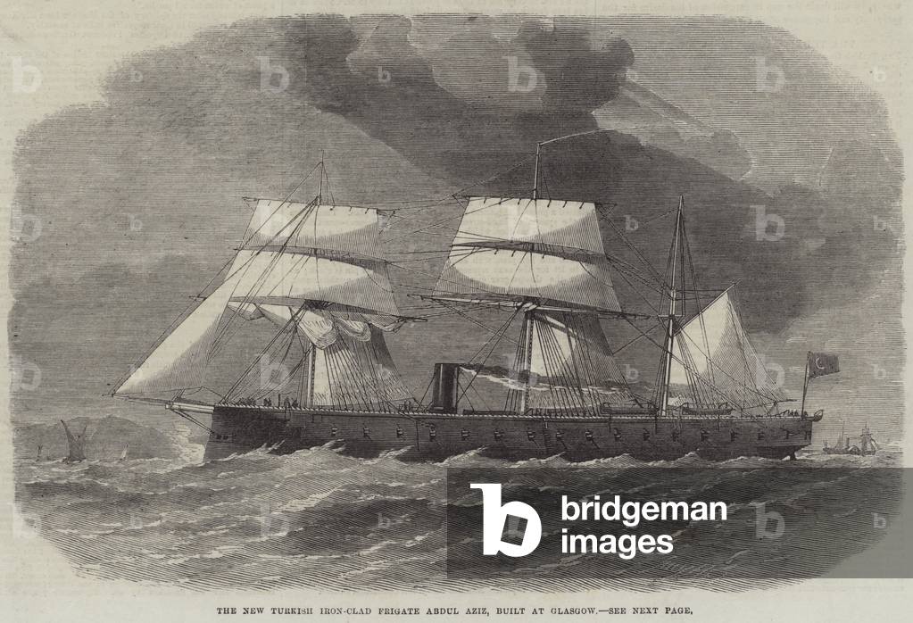 Image of The New Turkish IronClad Frigate Abdul Aziz, built at Glasgow